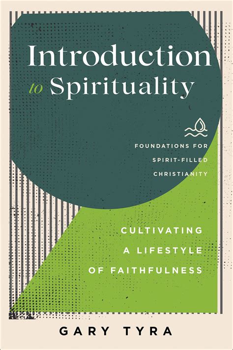 Introduction To Spirituality Baker Publishing Group