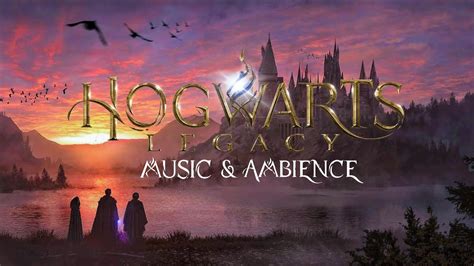 Harry Potter And Hogwarts Legacy Ambient Soundscape Music For People