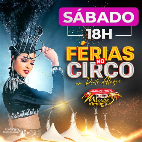 Circo Mirage Circus Porto Alegre RS 29 JUL às 18h Guiche Web