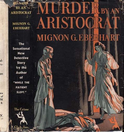 Murder By An Aristocrat Mignon G Eberhart