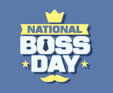 When Is Boss Appreciation Day Gusta Katrina