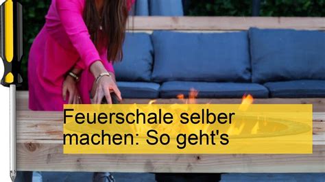 So Machen Sie Eine Feuerschale Selber YouTube