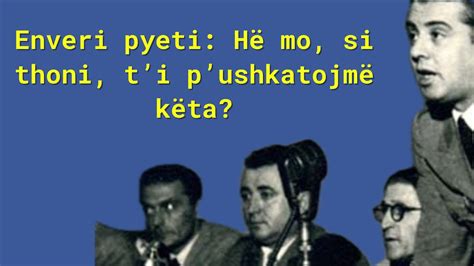 Gafa E Diktatorit Hoxha Muaj Pas Pushkatimit T Pu Ist Ve Youtube