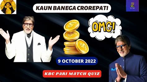 KBC Pari Match Offline Quiz 9 October 2022 Kbc Offline Quiz KBC