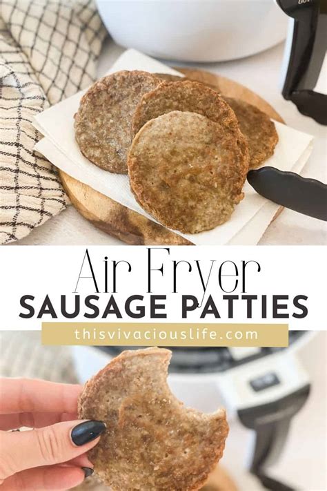 Easy Air Fryer Sausage Patties In 7 Minutes This Vivacious Life