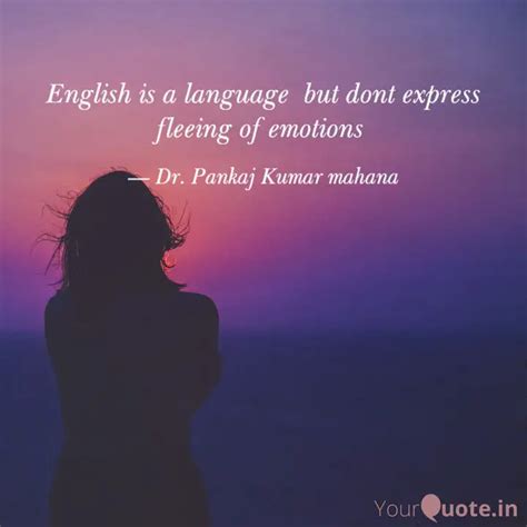 English Is A Language Bu Quotes Writings By Pankaj Mahana