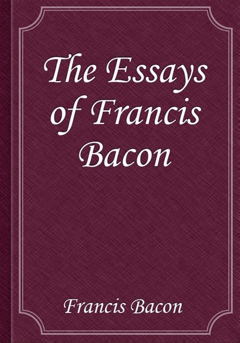 The Essays of Francis Bacon 리디북스