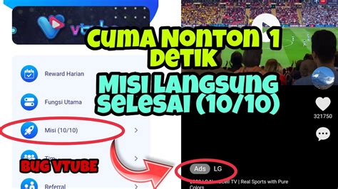 Bug Vtube Cuma Nonton Iklan 1 Detik Misi Langsung Bertambah YouTube