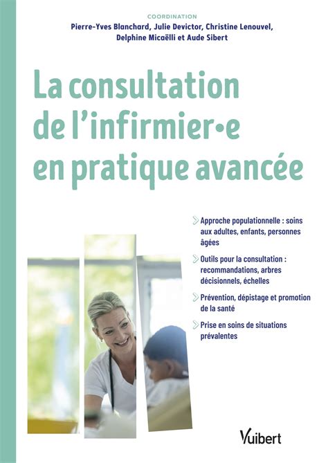 La consultation de l infirmier et l infirmière en pratique avancée IPA