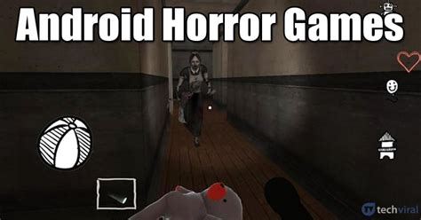 13 Best Horror Games For your Android in 2023