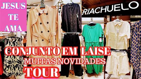 TOUR NA RIACHUELO NOVIDADES CONJUNTO EM LAISE MACACÃO YouTube