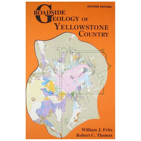 Roadside Geology Of Yellowstone Yellowstone Forever