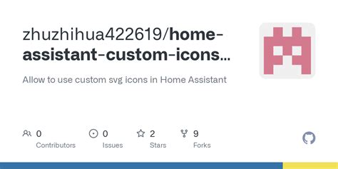 GitHub - zhuzhihua422619/home-assistant-custom-icons-loader: Allow to ...