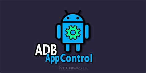 Adb Appcontrol Debloat And Control Android Device Remotely App Control App Android