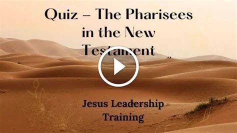 Quiz - The Pharisees in the New Testament