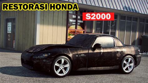 Restorasi HONDA S2000 SWEET JDM CAR YouTube