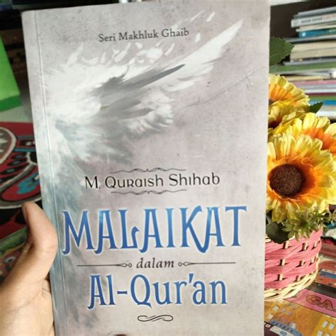 Jual Ready Buku Malaikat Dalam Al Quran Quraish Shihab Shopee Indonesia