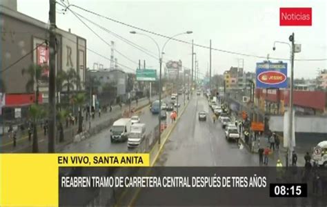 Reabren Tramo Cerrado De Carretera Central Por Obras De La L Nea Del