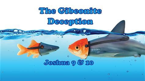 The Gibeonites Deceive Israel Joshua Youtube