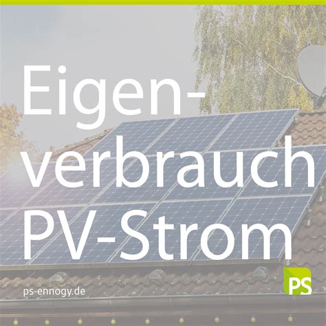 Eigenverbrauch PV Anlage PS Ennogy GmbH