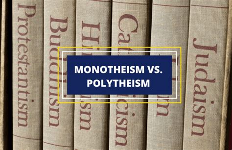 Monotheism Vs Polytheism A Comparison Symbol Sage