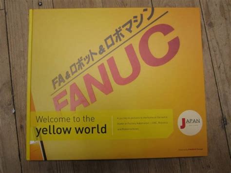 Welcome To The Yellow World Fanuc Robotics Oxfam Shop