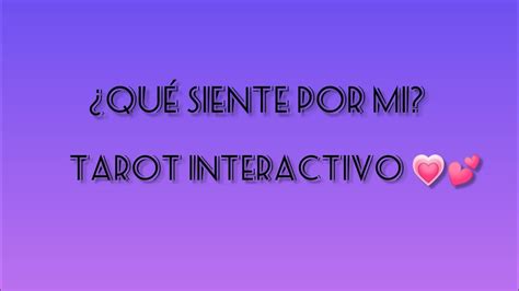 Qué siente por mi mi personita especial TAROT INTERACTIVO YouTube