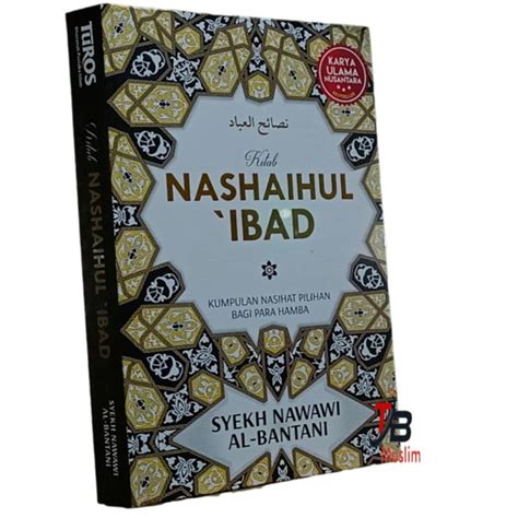 Jual Kitab Nashaihul Ibad Kumpulan Nasihat Pilihan Bagi Para Hamba