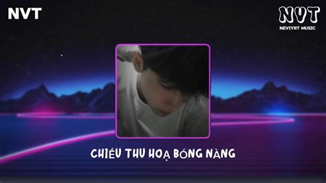 CHIỀU THU HOẠ BÓNG NÀNG HUY PT REMIX NHẠC HOT HÔM NAY YouTube Music