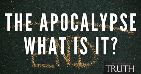 The Apocalypse – What is it?