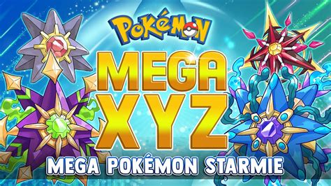 Full Gen 1 Mega Pokémon Starmie Mega Evolutions X Y Z Youtube