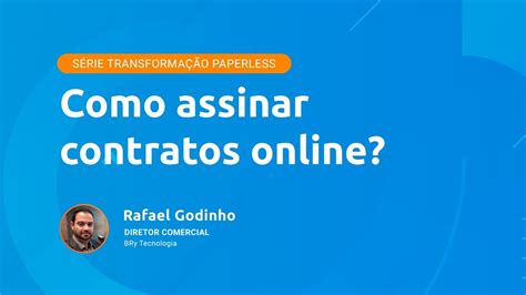 Como Assinar Contratos Online YouTube