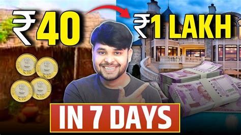 1 Week म 1 Lakh Earn कर न क Best Formula How To Earn 1 Lakh In 7