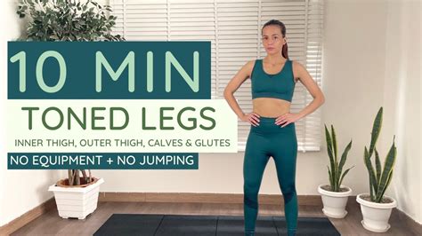 10 Minute Toned Legs Inner Thigh Outer Thigh Calves No Equipment