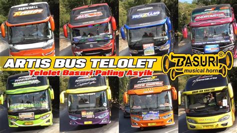 KOMPILASI ARTIS BUS TELOLET BASURI REMIX TERBARU 2023 YouTube