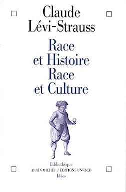 Amazon fr Race et histoire race et culture Lévi Strauss Claude