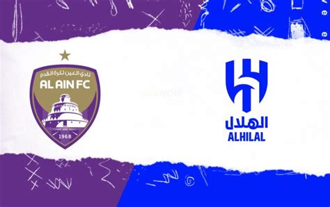 Al Ain Vs Al Hilal Preview Stats Swot Analysis And Betting Tips The