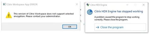 This Version Of Citrix Workspace Does Not Support Selected Encryption