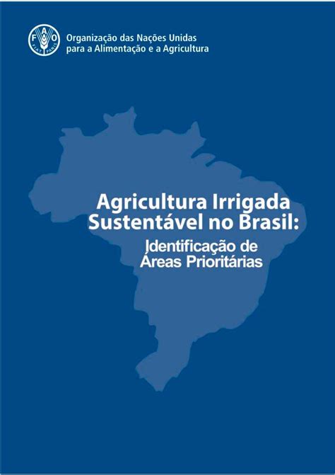 Fao Agricultura Irrigada Sustent Vel No Brasil Identifica O De