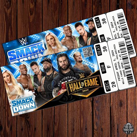 Printable Wwe Ticketsmackdown Hall Of Fame Ticket2024 Wrestling Show