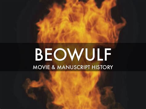 Beowulf: Manuscript History by Christina Dickerson