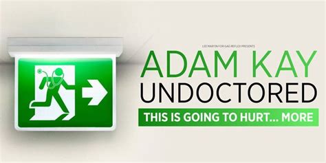 Adam Kay: Undoctored Tickets - London | SeatPlan