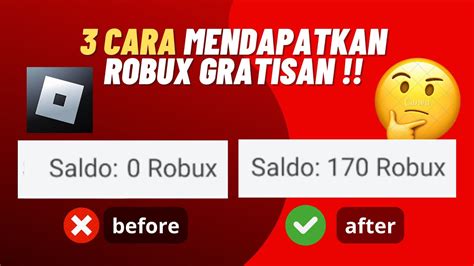 3 Cara Mendapatkan Robux Gratis Di Roblox 100 Work Youtube