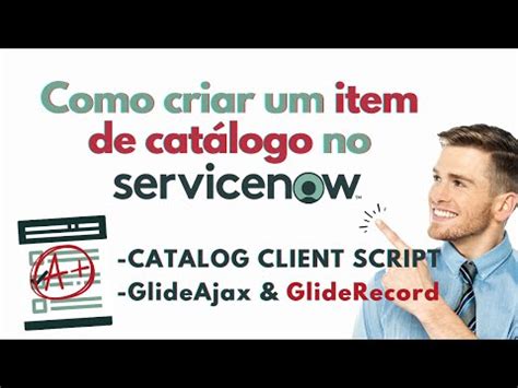 Como Criar Um Item De Cat Logo Completo No Servicenow Catalog Client