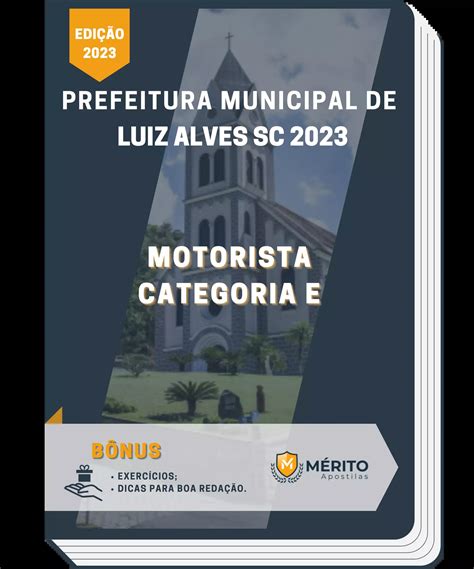 Apostila Motorista Categoria E Prefeitura De Luiz Alves SC 2023