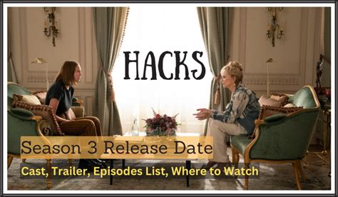 Hacks Season 3 Release Date Cast Trailer Episodes List Where To Watch