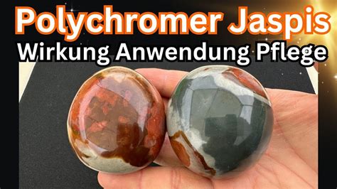 Polychromer Jaspis Wirkung Anwendung Als Heilstein Kristall YouTube