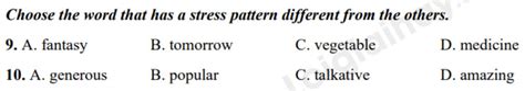 Choose The Word That Has A Stress Pattern Different From The Others