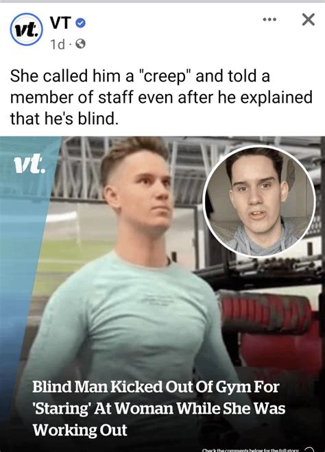 Blind Man Kicked Out Of Gym For “staring” At Woman While She Was