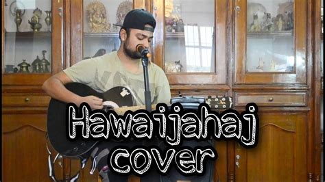 Hawaijahaj Sajjan Raj Vaidya Cover By Gutu Youtube